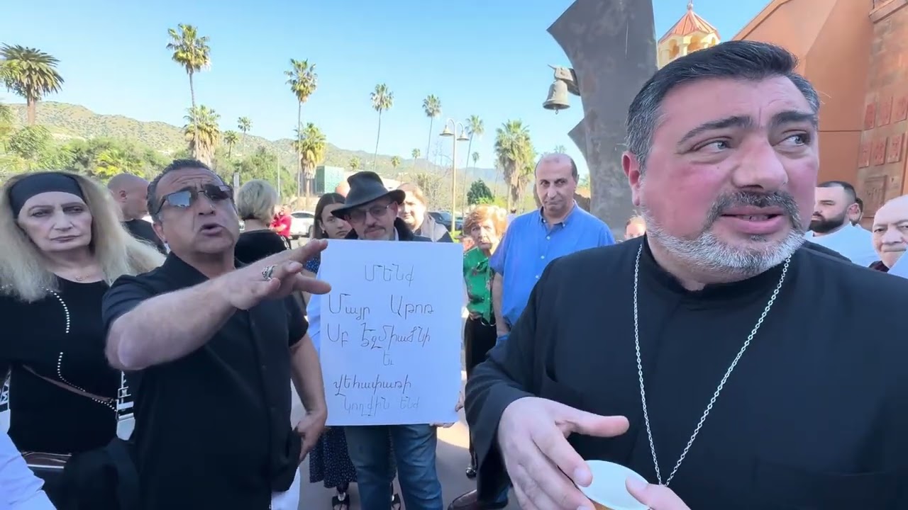 Էդ քարը ձեր վրա շպրտե՛ք, Հովնանը քարն առել, գցում ա Կաթողիկոսի վրա. Լոս Անջելեսի հայերի ակցիան