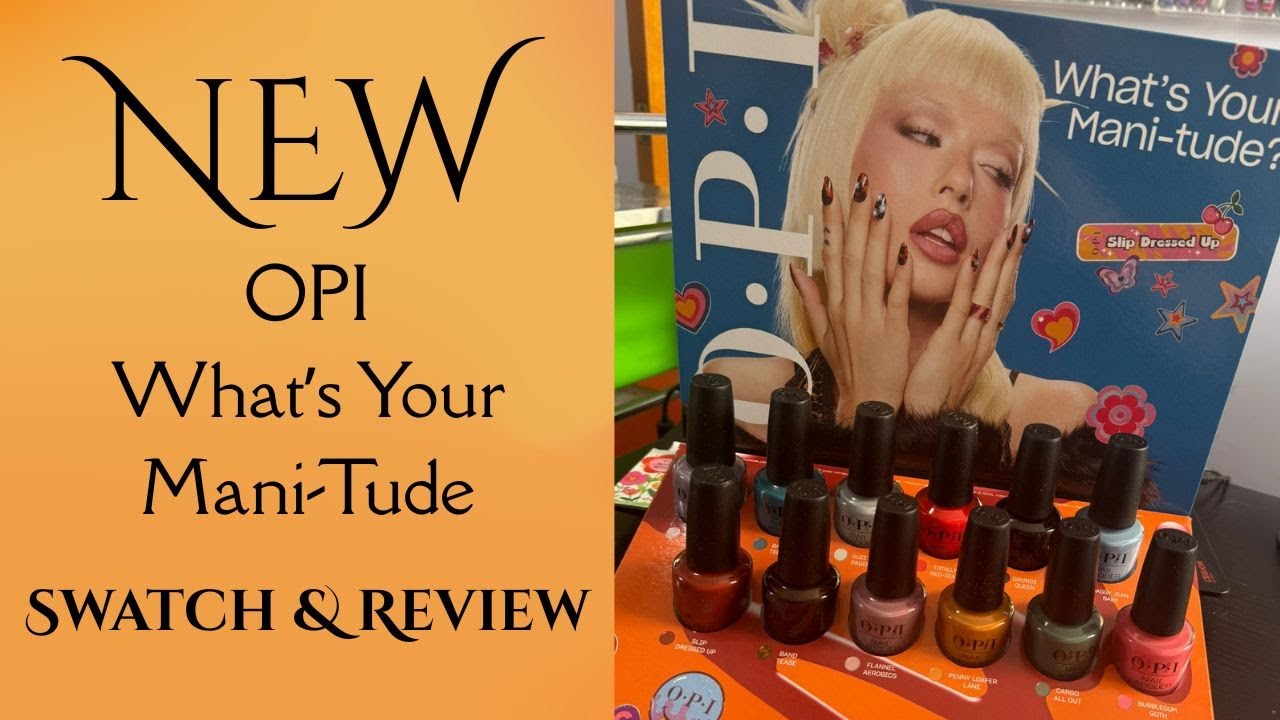 NEW!! What's YOUR Mani-Tude? Collection from OPI