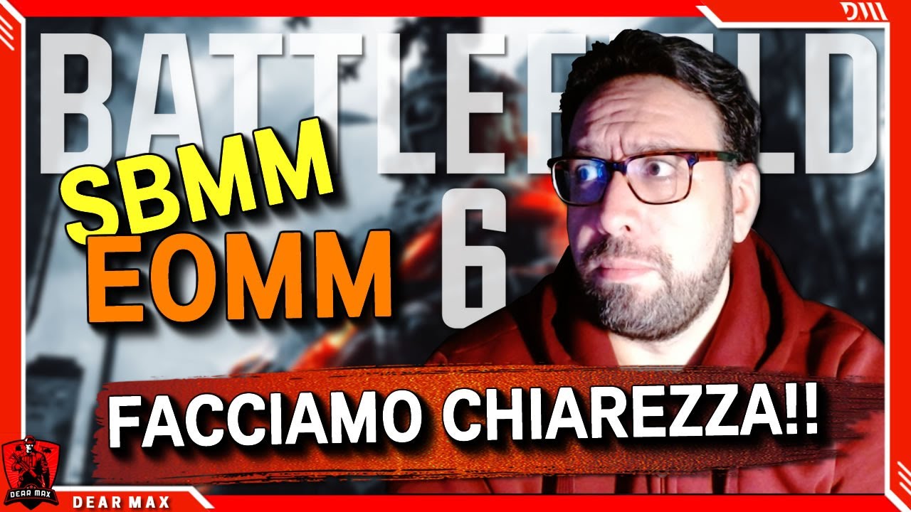 Battlefield 6 ► SBMM - EOMM, Facciamo CHIAREZZA!!