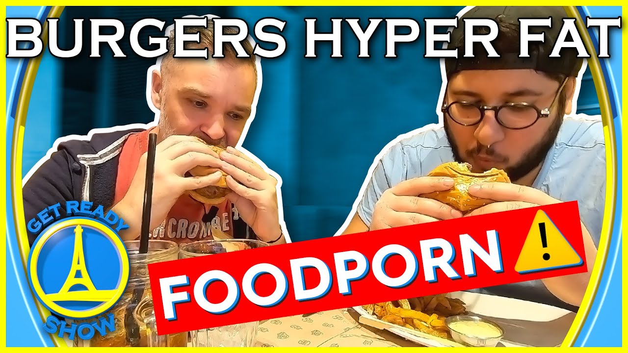 DES BURGERS FOODPORN HYPER FAT !! - ПРИГОТОВЬТЕСЬ К ШОУ №112