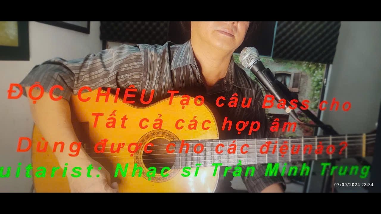 ĐỘC CHIÊU Tạo câu Bass cho tất cả các hợp âm- Dùng được cho các điệu nào? Guitarist Trần Minh Trung