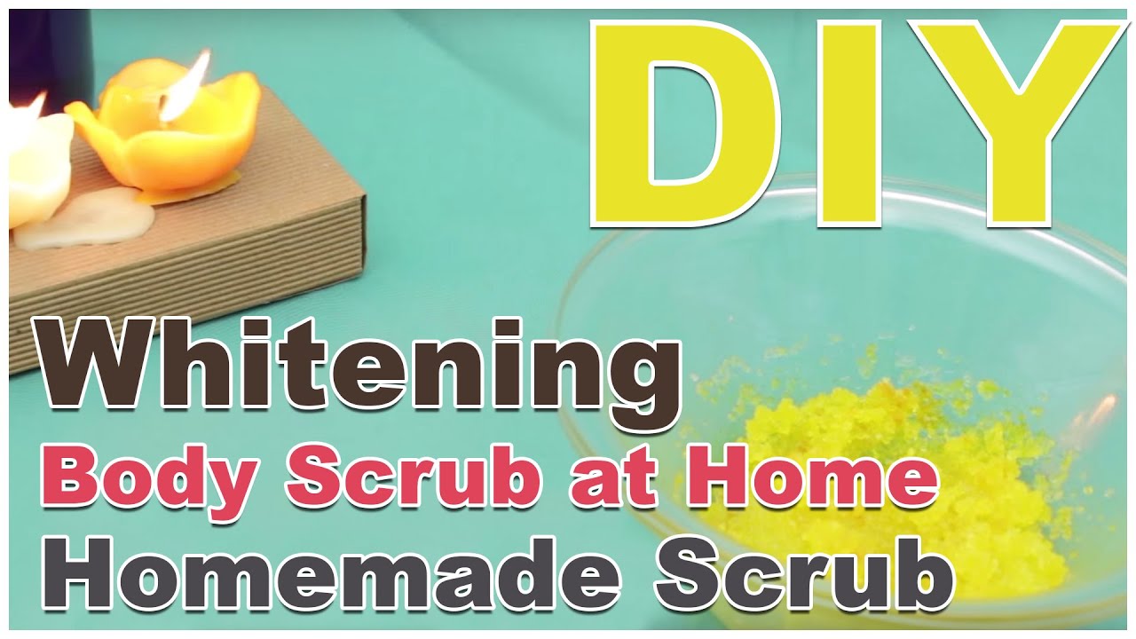 DIY WHITENING BODY SCRUB At Home - Homemade scrub