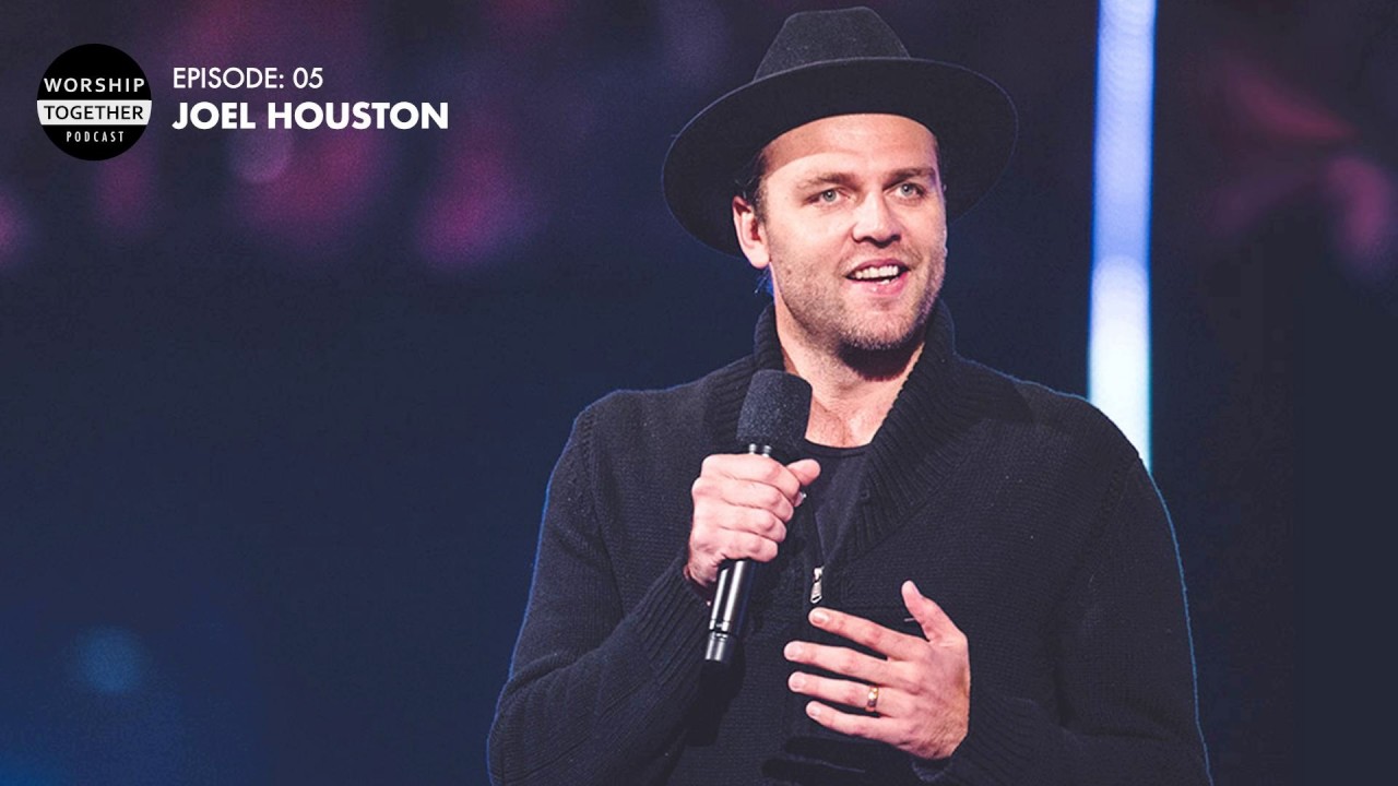 Joel Houston of Hillsong UNITED // Worship Together Podcast