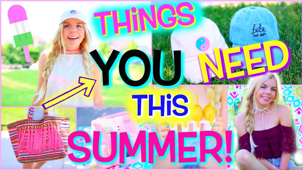 10 Things You NEED This Summer!!