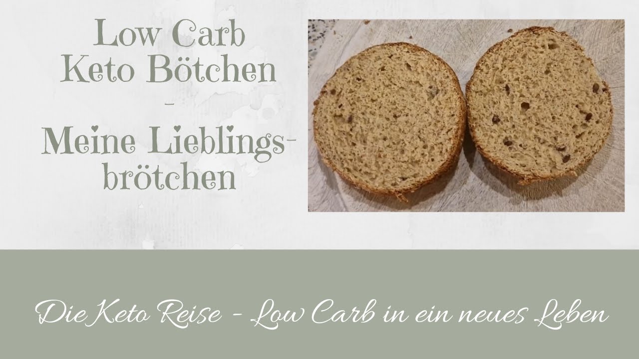 Low Carb Keto Br&ouml;tchen - die besten, die ich kenne