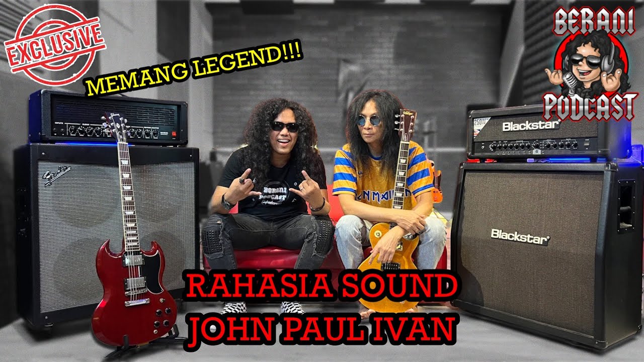 RAHASIA SOUND JOHN PAUL IVAN dari masa ke masa