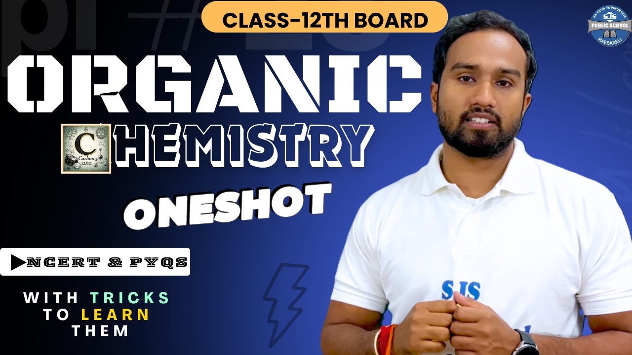 ⭐ FULL ORGANIC CHEMISTRY 🔥 | One Shot Revision | Class 12 CBSE Boards