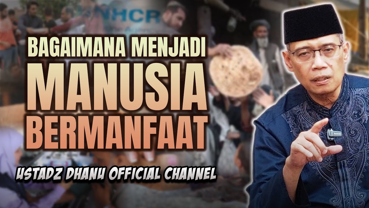 BAGAIMANA MENJADI MANUSIA BERMANFAAT