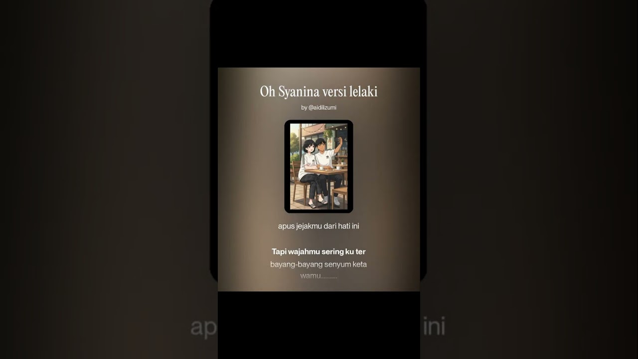 OH SYANINA VERSI LELAKI - AIDIL IZUMI 