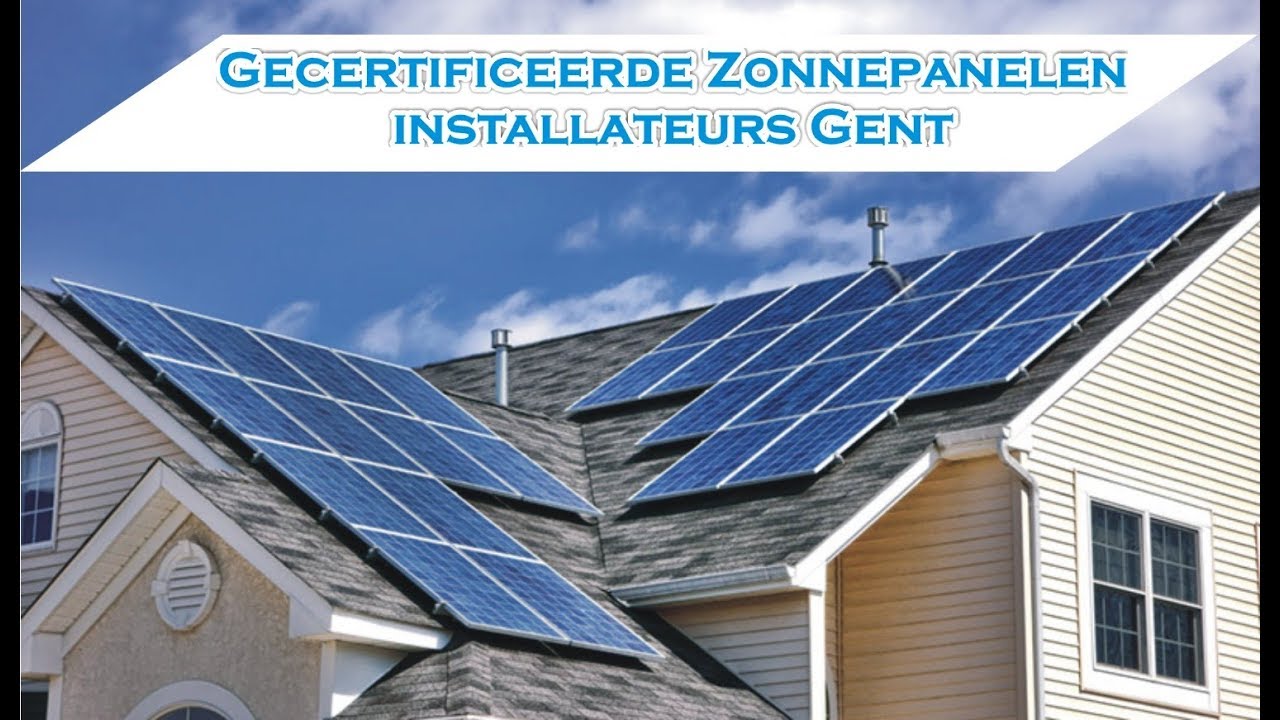 Gecertificeerde Zonnepanelen installateurs Gent