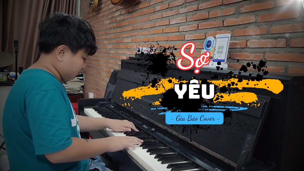 Sợ Y&ecirc;u // Piano Cover // Gia Bảo - KZM K750
