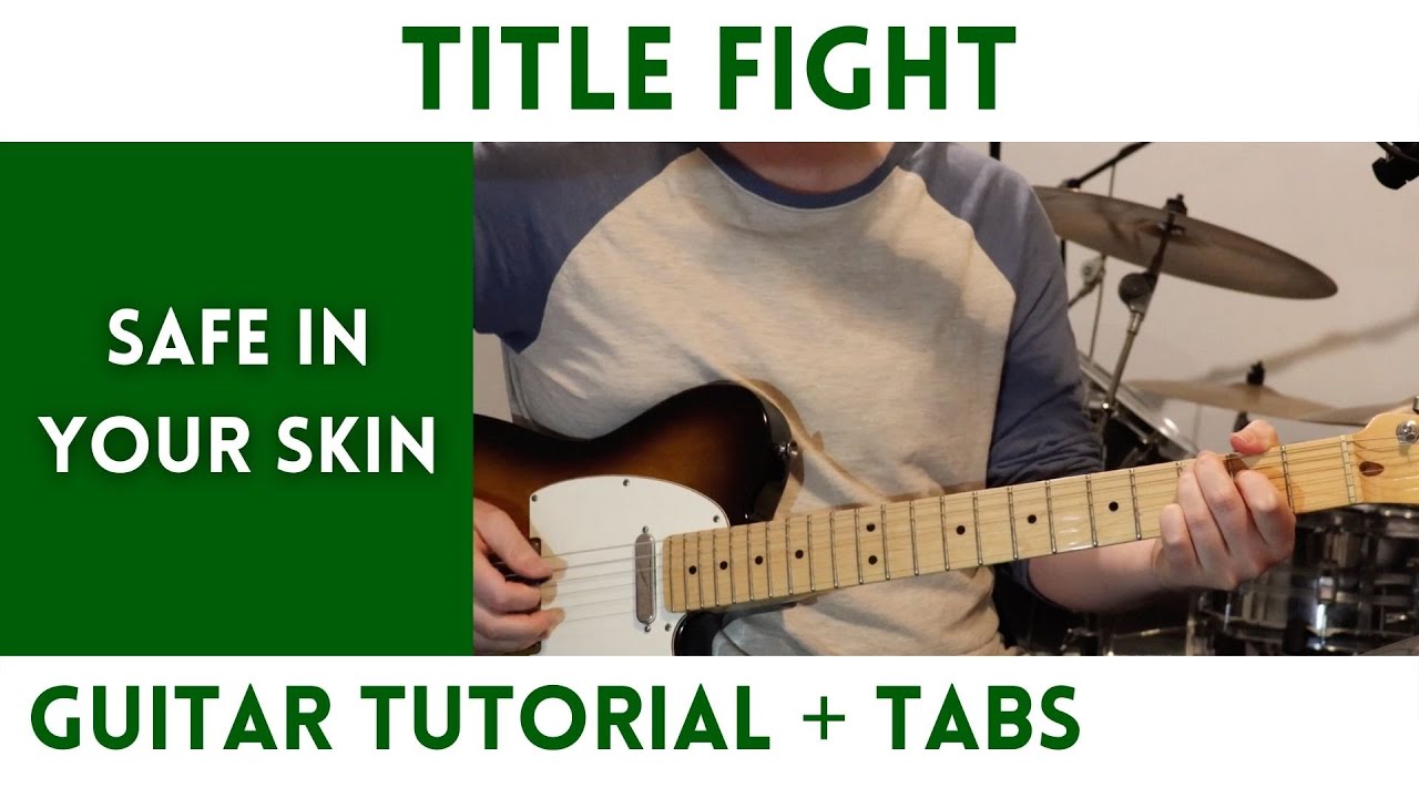 Title Fight - Safe In Your Skin (Guitar Tutorial)