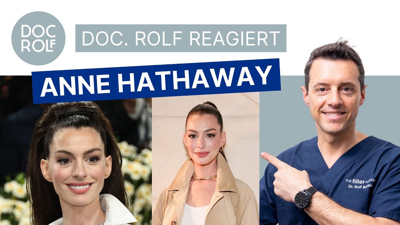 Anne Hathaway & das neue „Perfect Face" doc.rolf reagiert