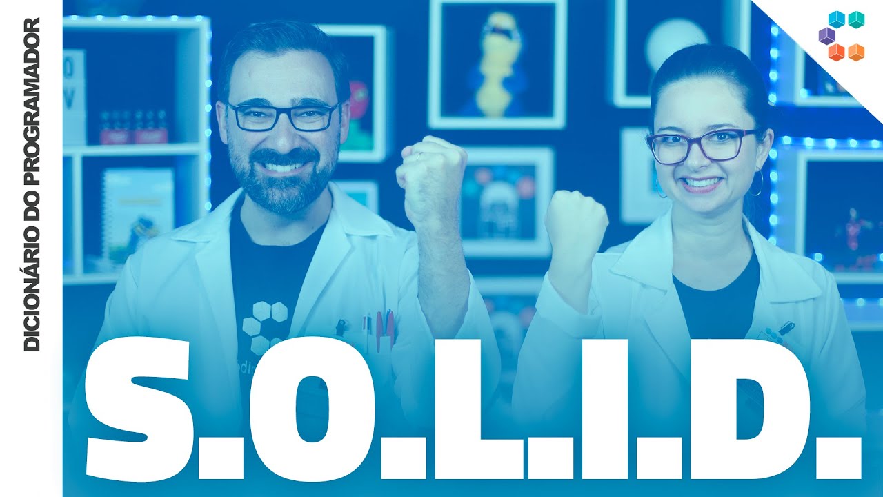 SOLID (O básico para você programar melhor) // Dicionário do Programador
