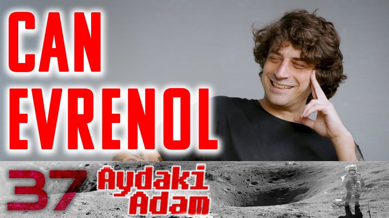 Can Evrenol - Aydaki Adam: İlker Canikligil - B37