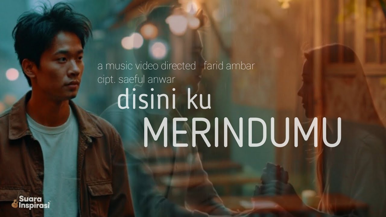 Disini Ku Merindumu - Suara Inspirasi
