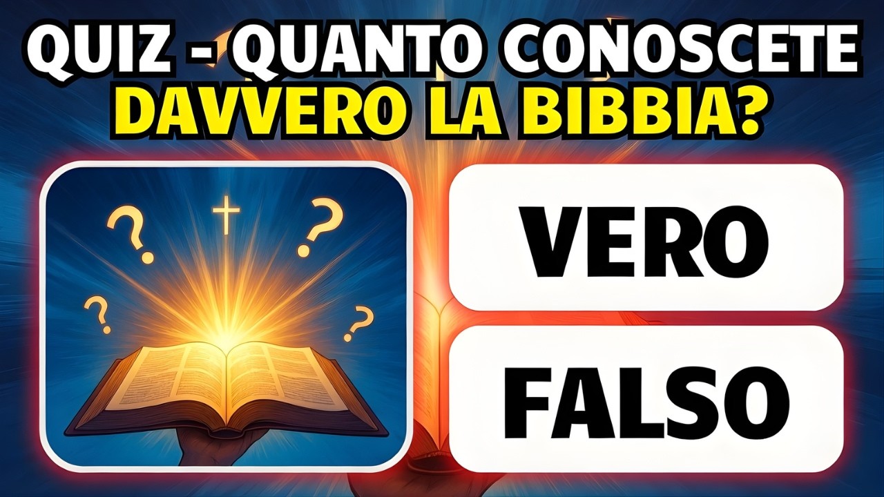 QUIZ – Quanto Conoscete Davvero la Bibbia?