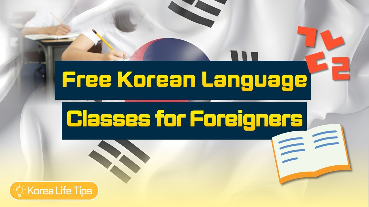 Free Korean Language Classes for Foreigners in Korea | 외국인 무료 한국어 수업 안내
