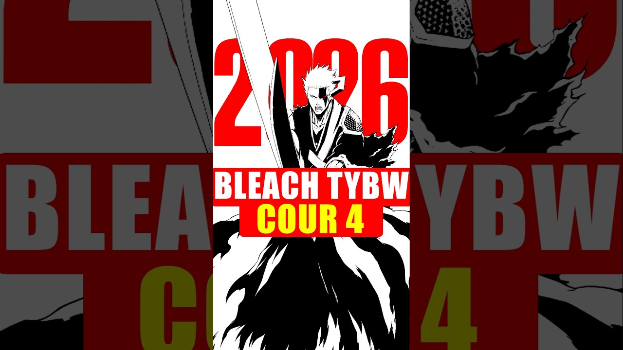 PAS DE BANKAI CETTE ANN&Eacute;E ! BLEACH TYBW COUR 4 REPOUSS&Eacute;