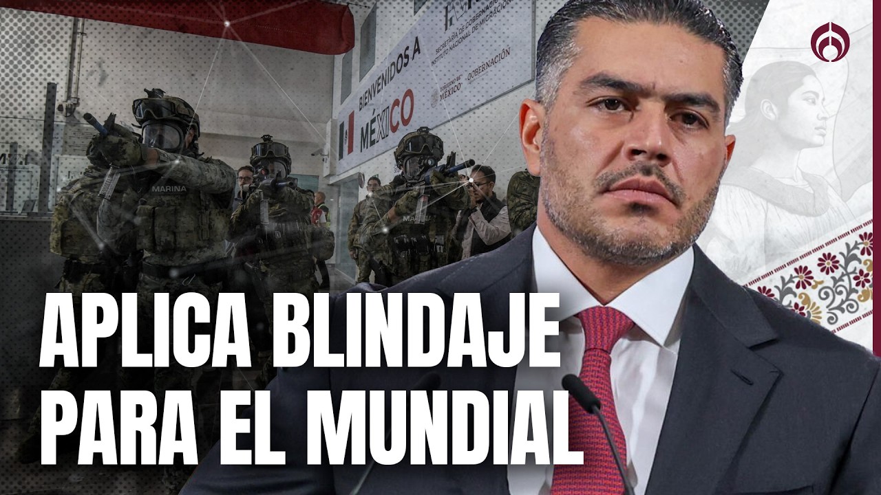 Harfuch lanza Plan Kukulkán, con ayuda de Canadá y EU blindará el Mundial 2026