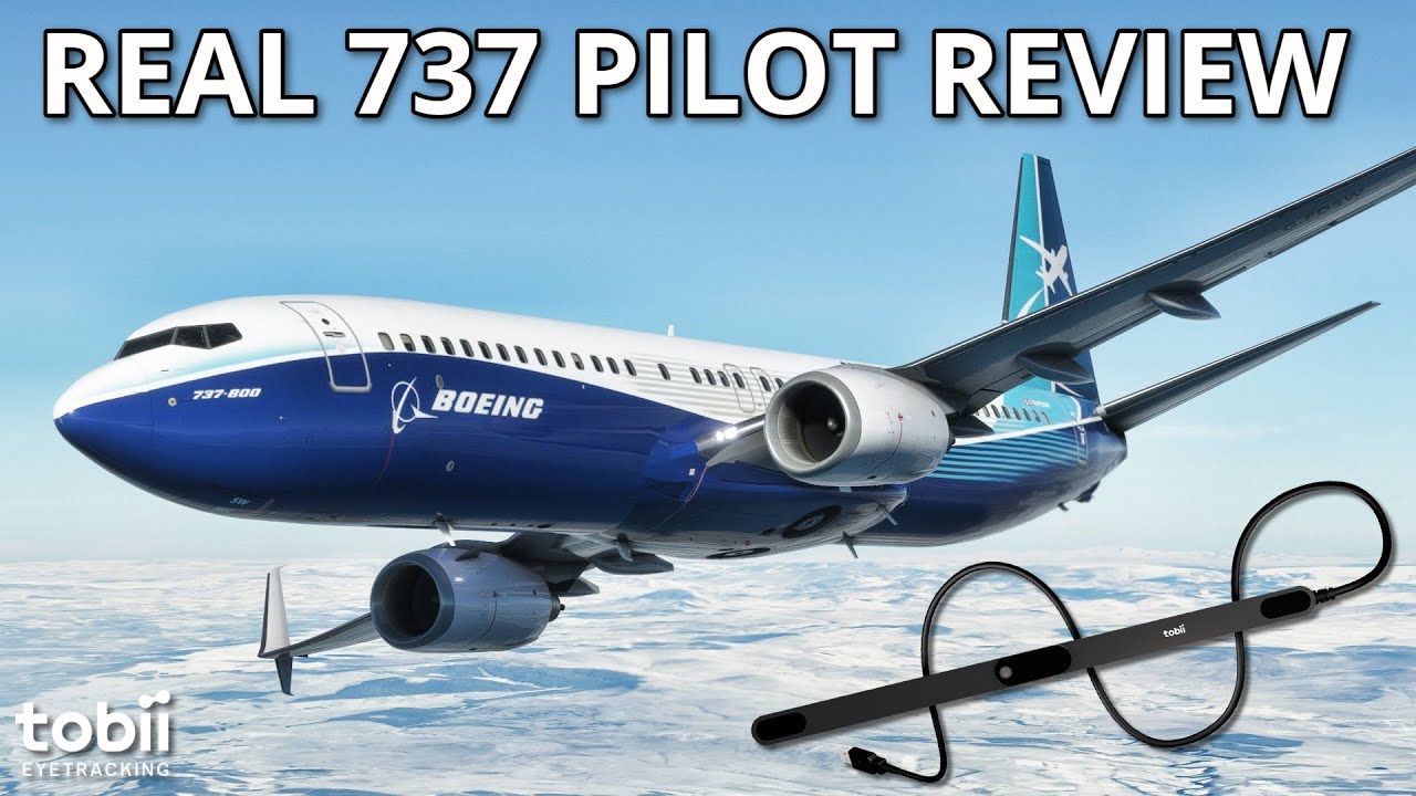Я купил устройство отслеживания глаз Tobii! | Обзор настоящего пилота 737