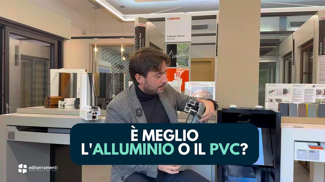 &Egrave; meglio il pvc o l'alluminio?