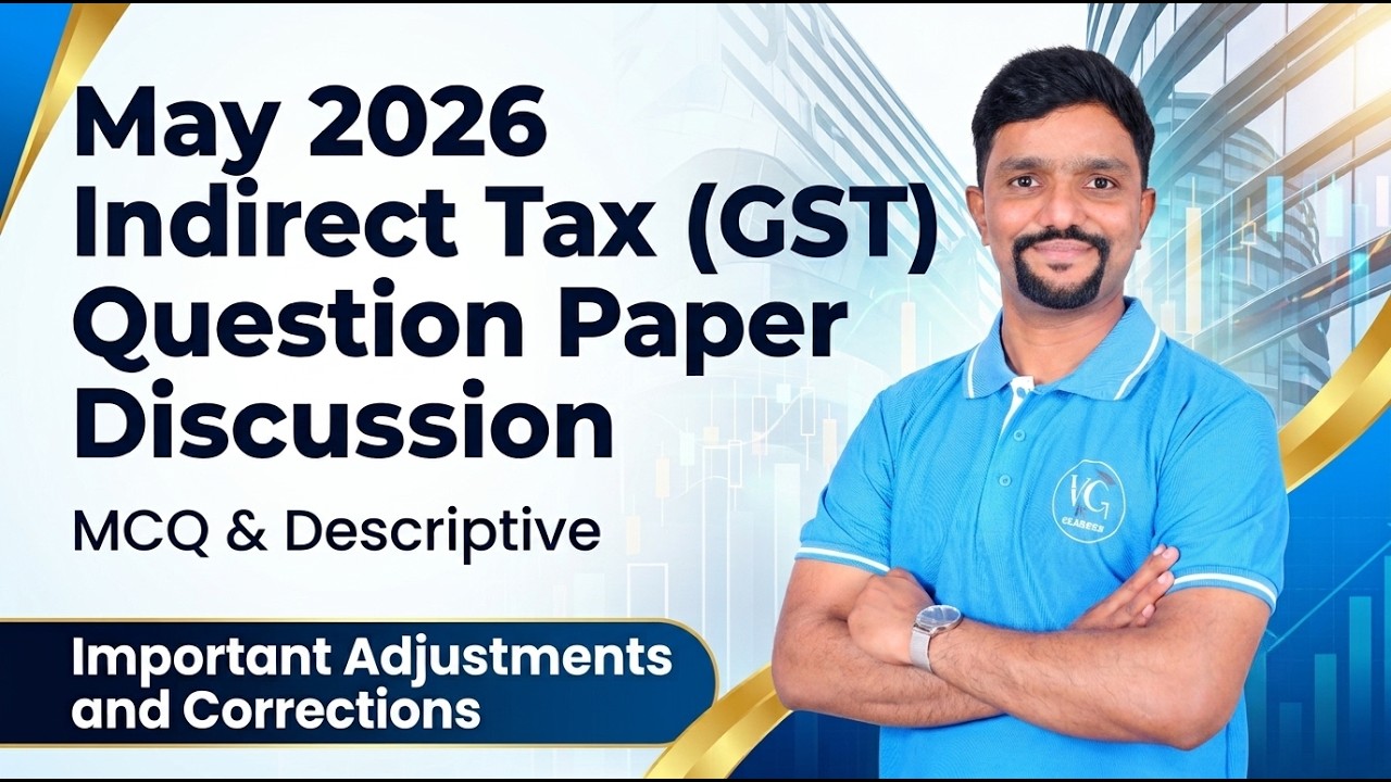 CA Inter May 2026 Indirect Tax Question Paper Discussion covering MCQ & Descriptive | GST | ICAI