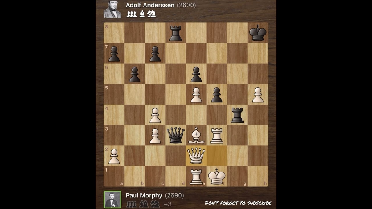 Paul Morphy vs Adolf Anderssen • Paris - France, 1858