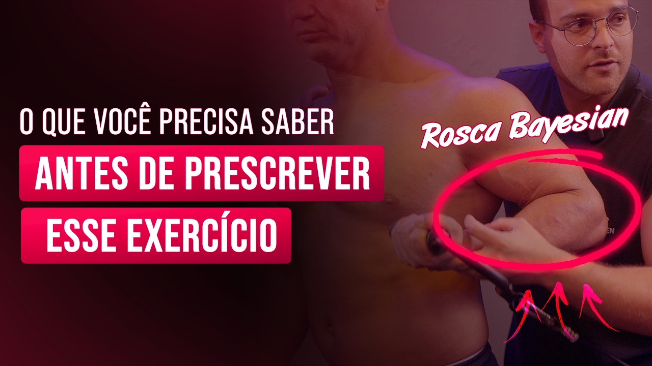 Personal, entenda a biomecânica da ROSCA BAYESIAN e saiba como e quando prescrever | João Franken