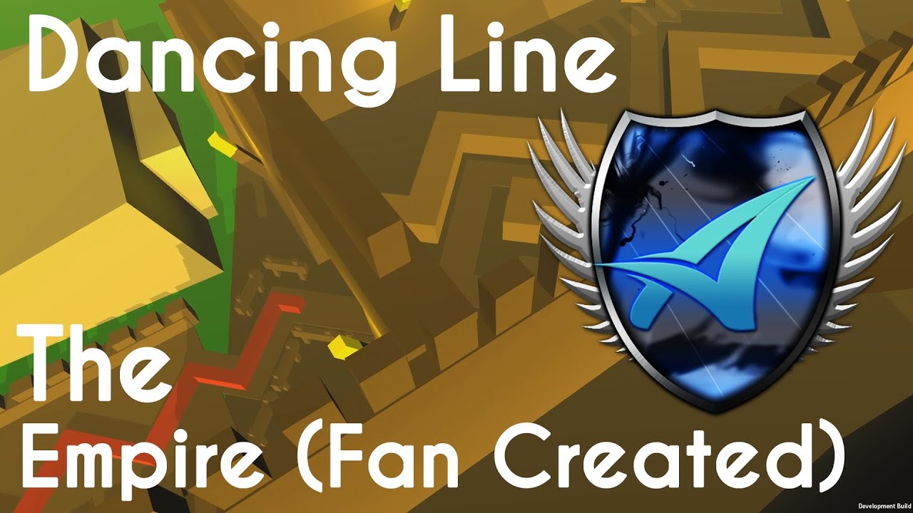 Dancing Line - The Empire (Fan Made) PREVIEW