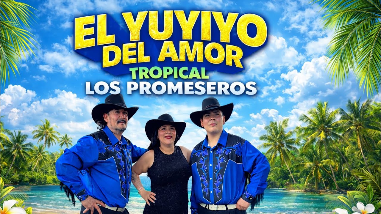 El yuyito del amor “tropical los promeseros” video oficial 