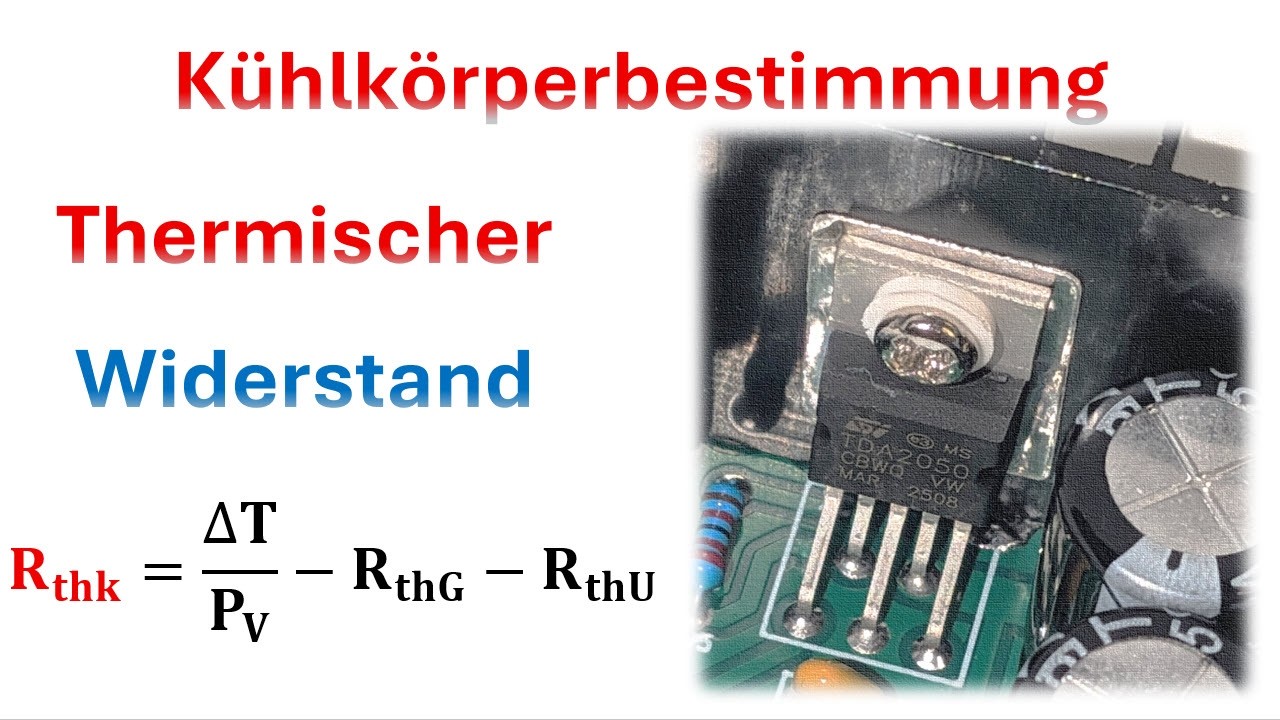 Thermischer Widerstand  elektronischer Bauelemente / Berechnung und Auswahl des Kühlkörpers