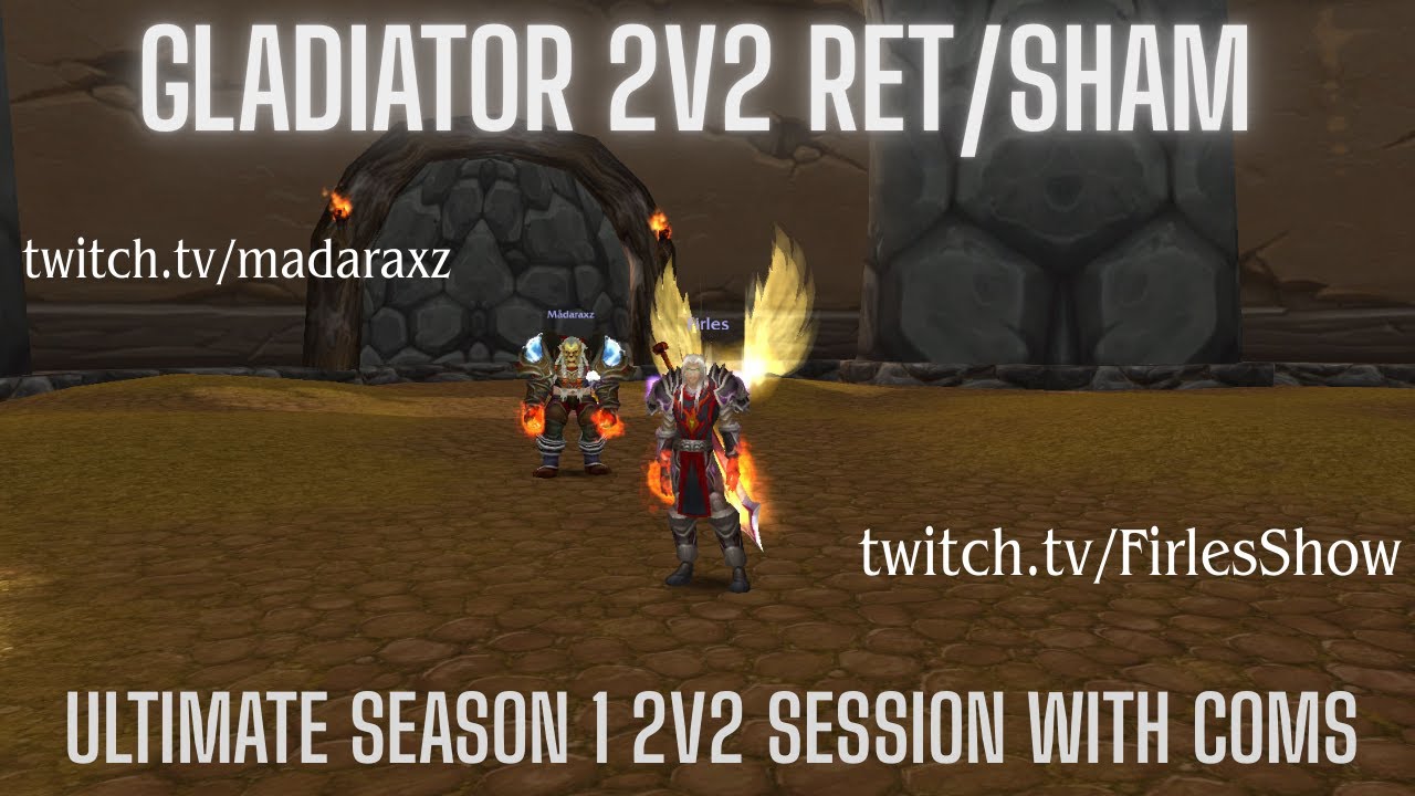 Multi Rank 1 Resto Shaman & Multi Gladiator Ret Paladin | 2v2 Arena TBC Season 1 (With Comms)