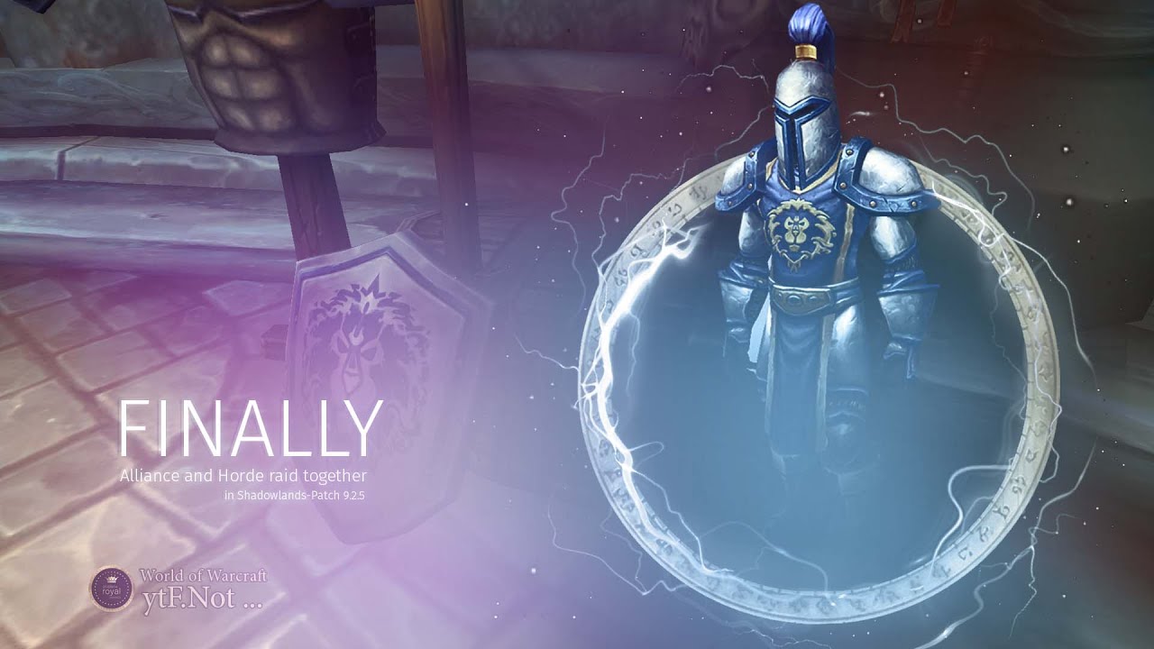 Alliance and Horde raid together in Shadowlands-Patch 9.2.5