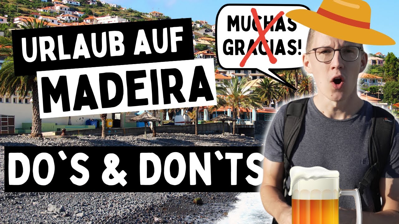 DAS sollte man 2023 auf MADEIRA (Portugal) lieber lassen!