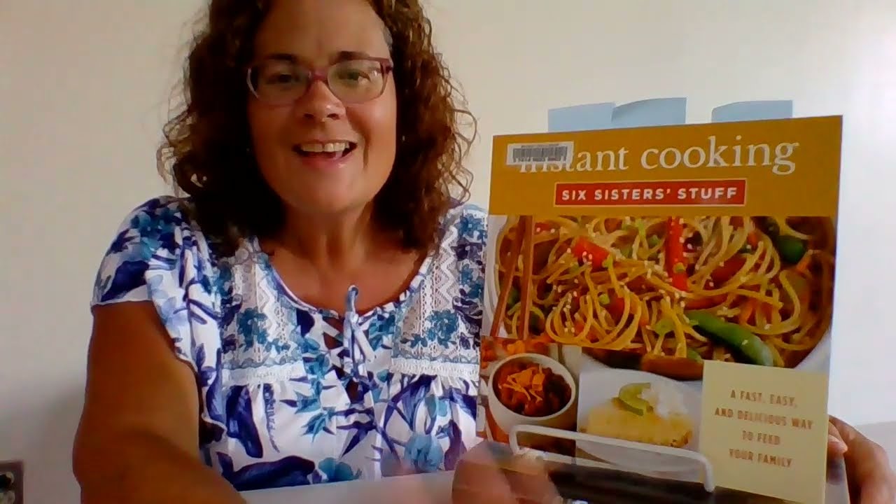 Carrie's August Summer Book Talks - Instant Cooking: Six Sisters' Stuff