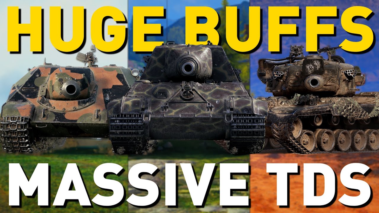 HUGE BUFFS to MASSIVE TDS in World of Tanks!