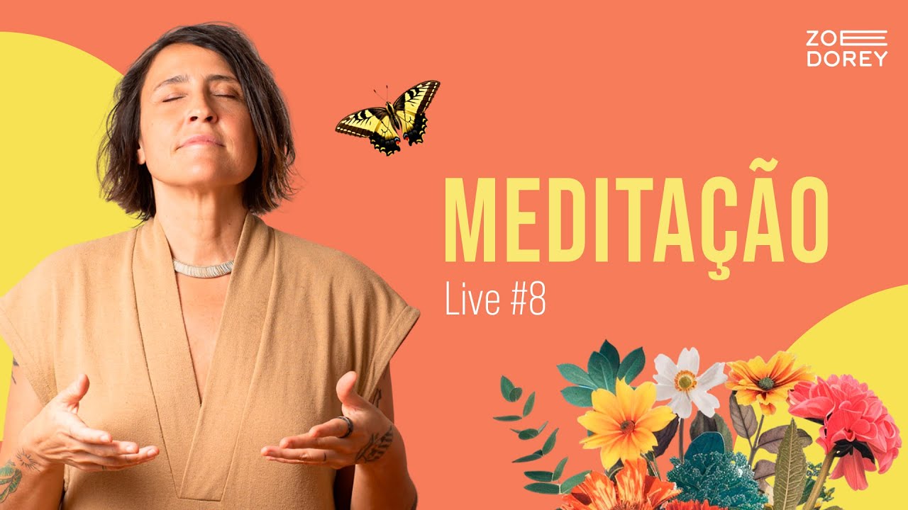LIVE #8 - MEDITAÇAO