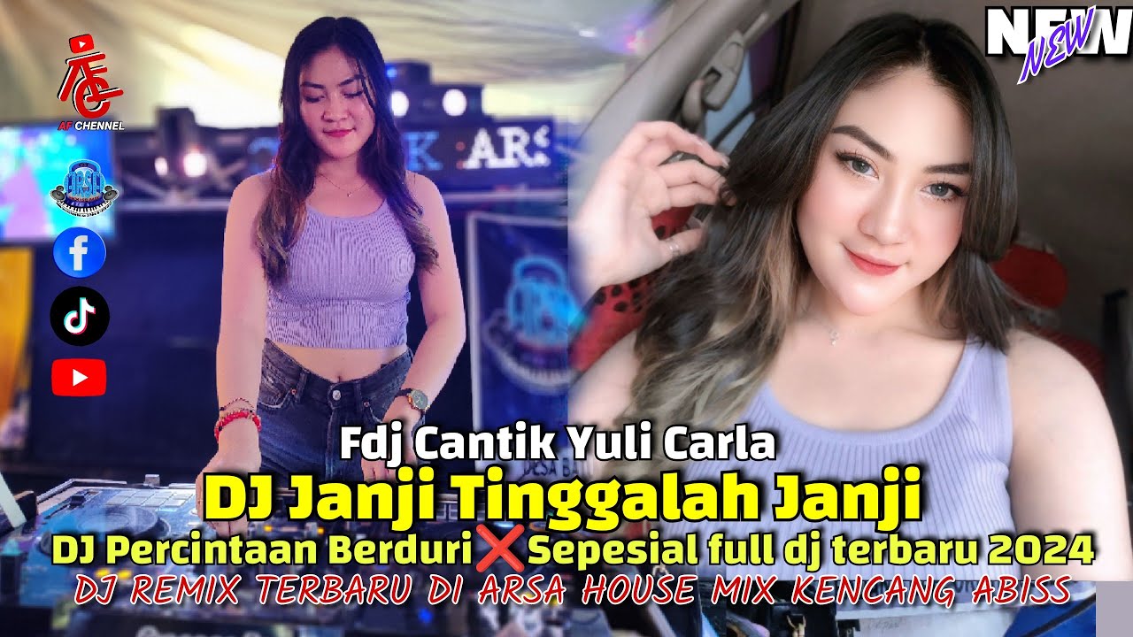 OT Arsa❗Fdj yuli carla❗Dj Janji tinggalah janji❌Dj percintaan berduri❗Sepesial full dj terbaru 2024