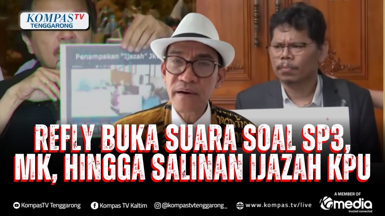 [Full] Refly Harun Buka Suara Soal SP3, MK, hingga Salinan Ijazah Jokowi Versi KPU