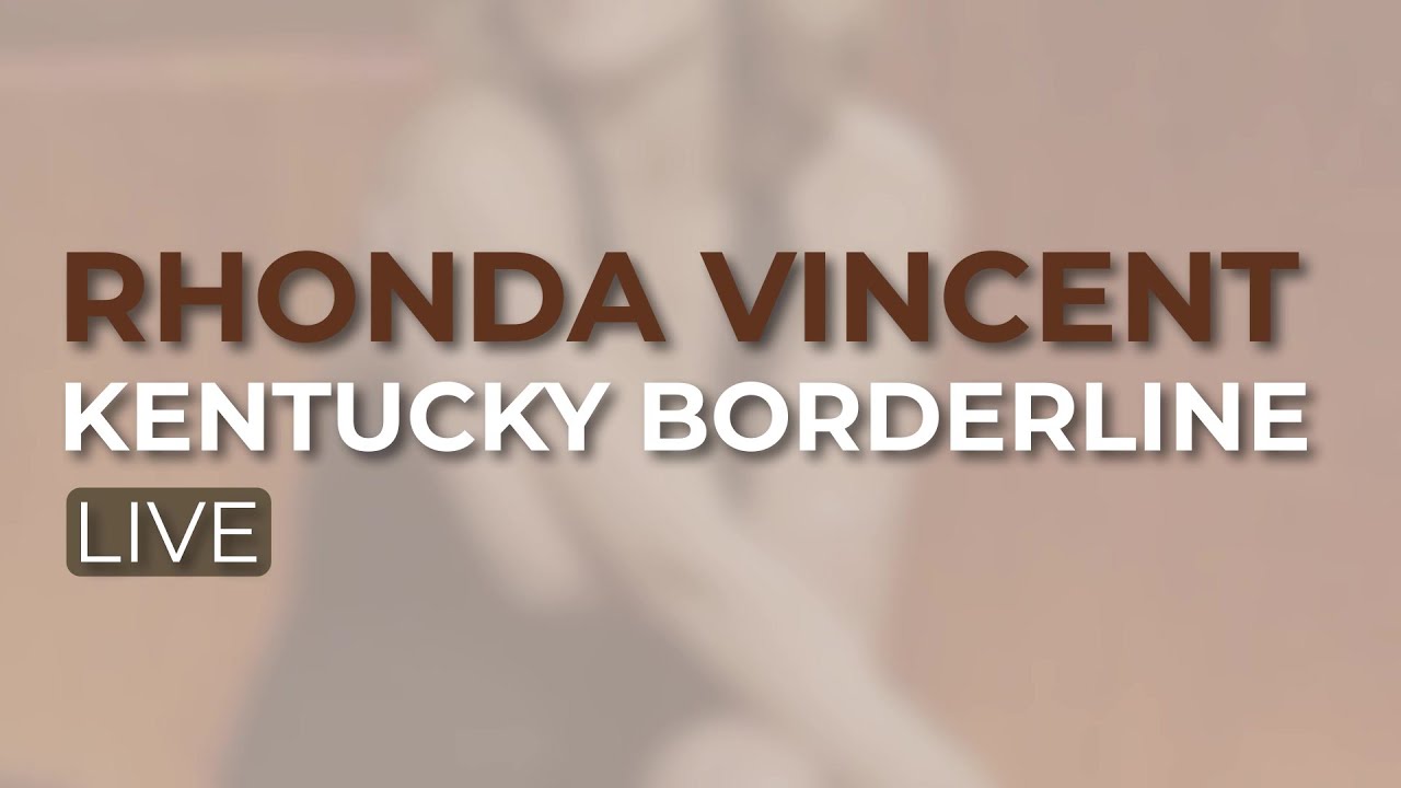 Rhonda Vincent - Kentucky Borderline (Official Audio)