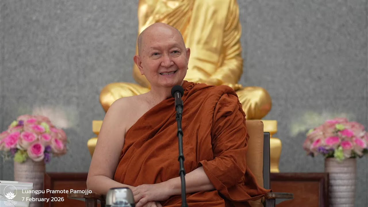 LIVE l 7 February 2026 l Luangpu Pramote Pamojjo's Dhamma Talk