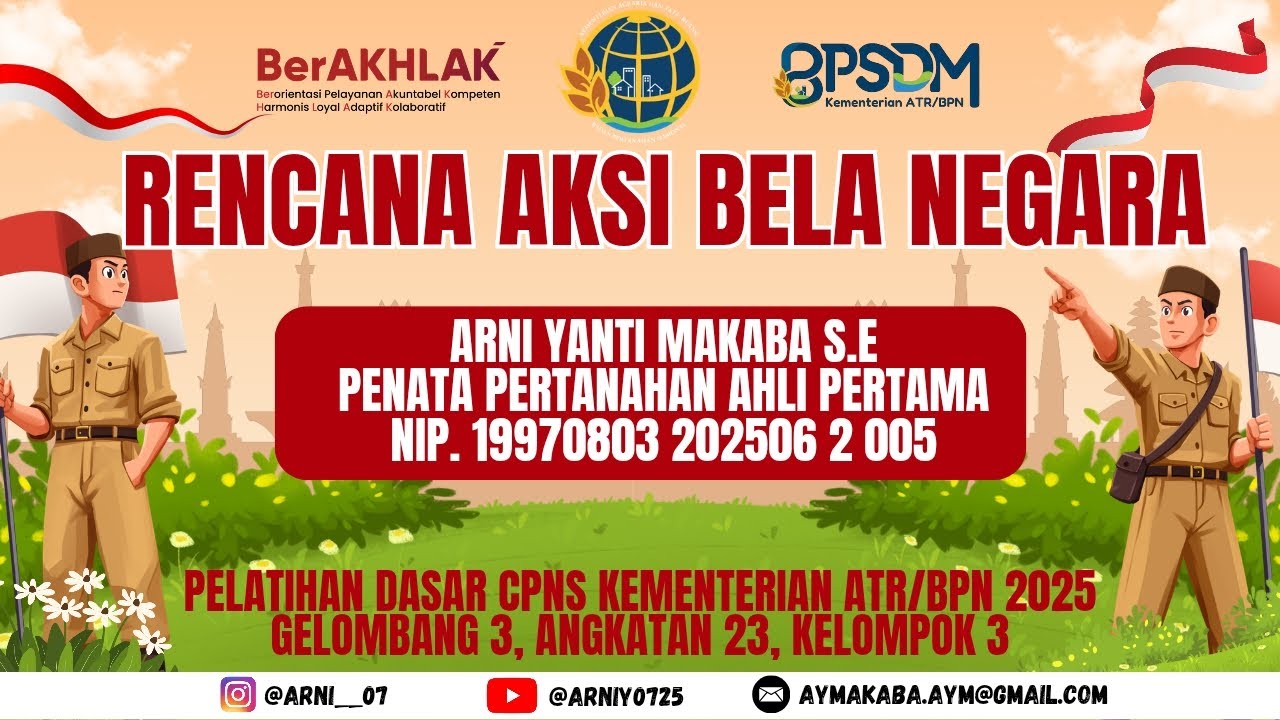 Rencana Aksi Bela Negara Latsar CPNS Kementerian ATR/BPN 2025. Arni Yanti Makaba, S.E