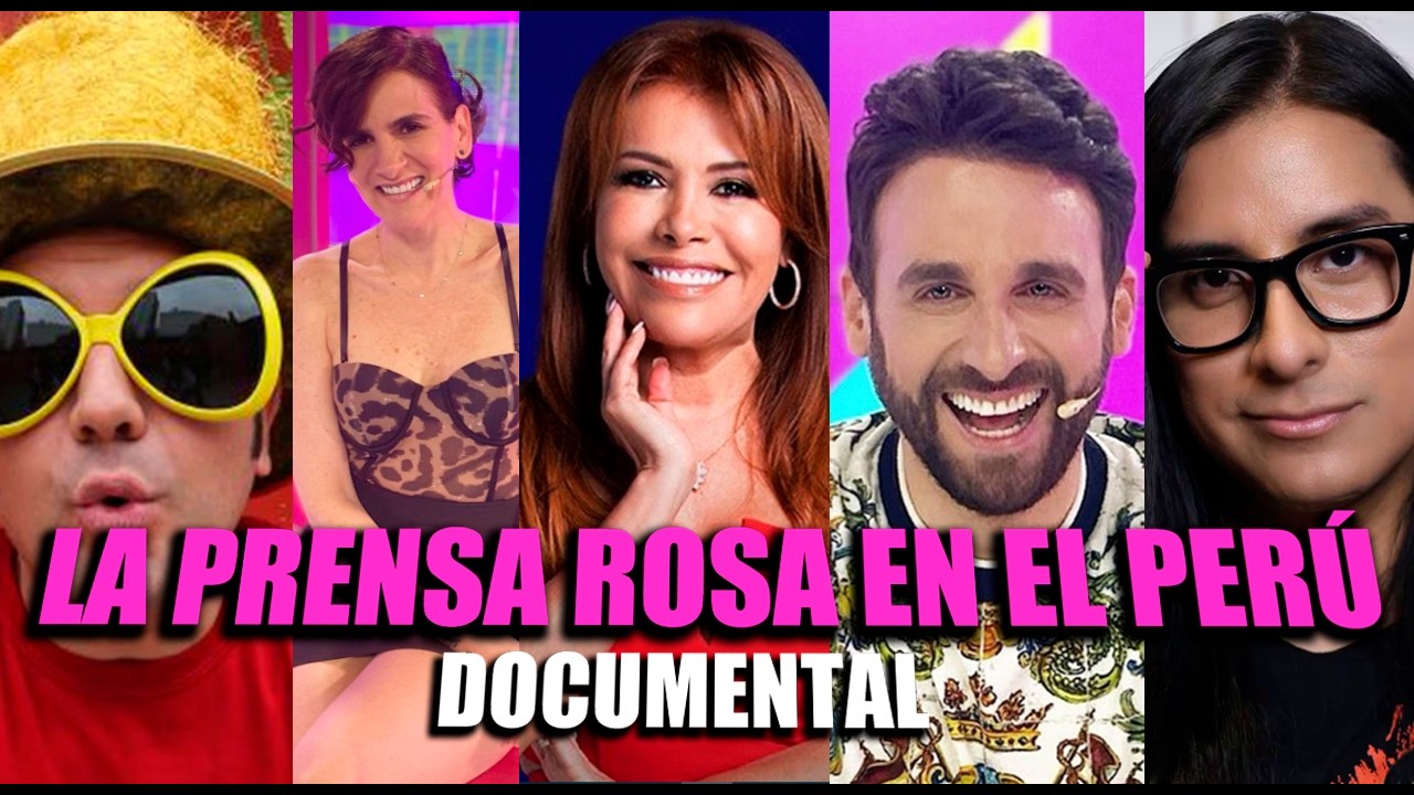 El NEGOCIO del CHISME: La PRENSA ROSA o PRENSA DEL CORAZÓN en el PERÚ | DOCUMENTAL (TE LO EXPLICO)