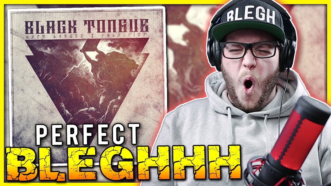 10/10 BLEGH! | Black Tongue - Fauxhammer | The Monday Bleghs REACTION!