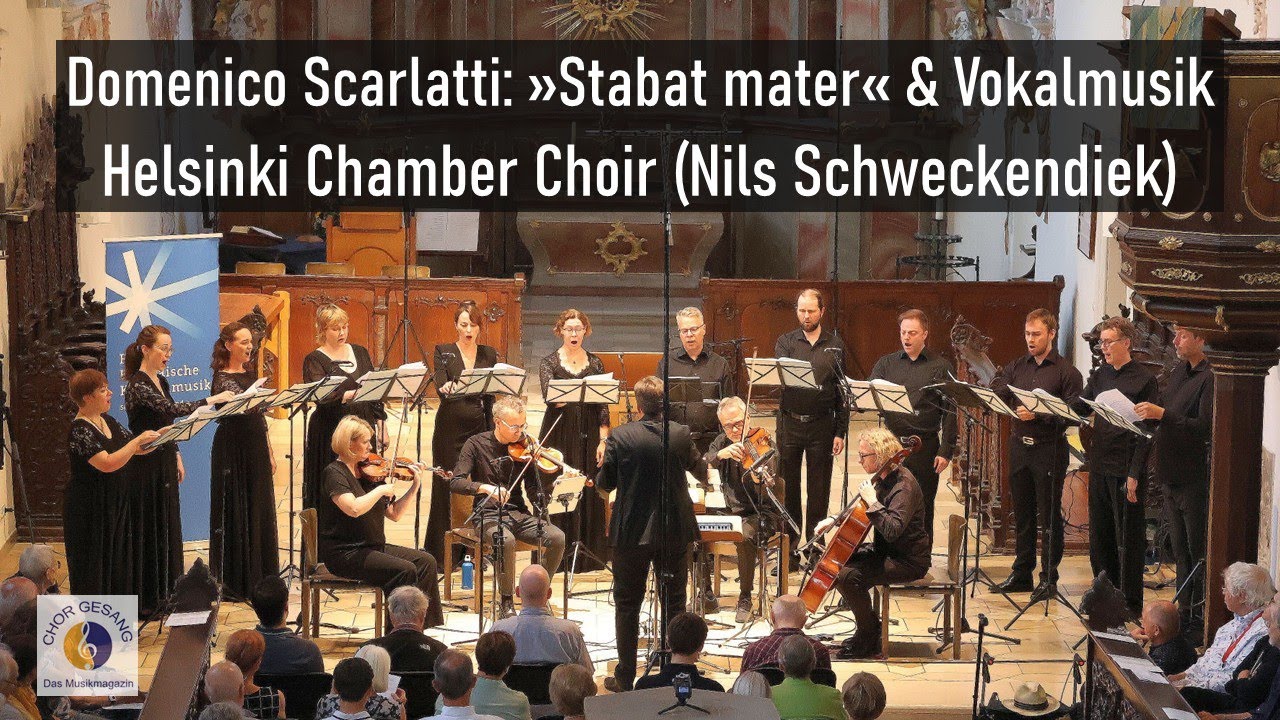 Domenico Scarlatti: »Stabat mater« c-Moll & Vokalmusik | Helsinki Chamber Choir (Nils Schweckendiek)