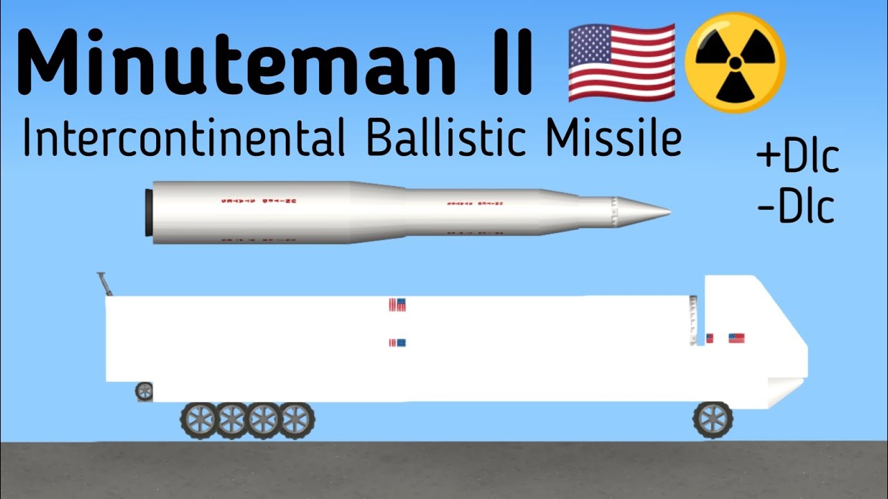 LGM - 30 Minuteman II icbm of USA | Spaceflight Simulator | 