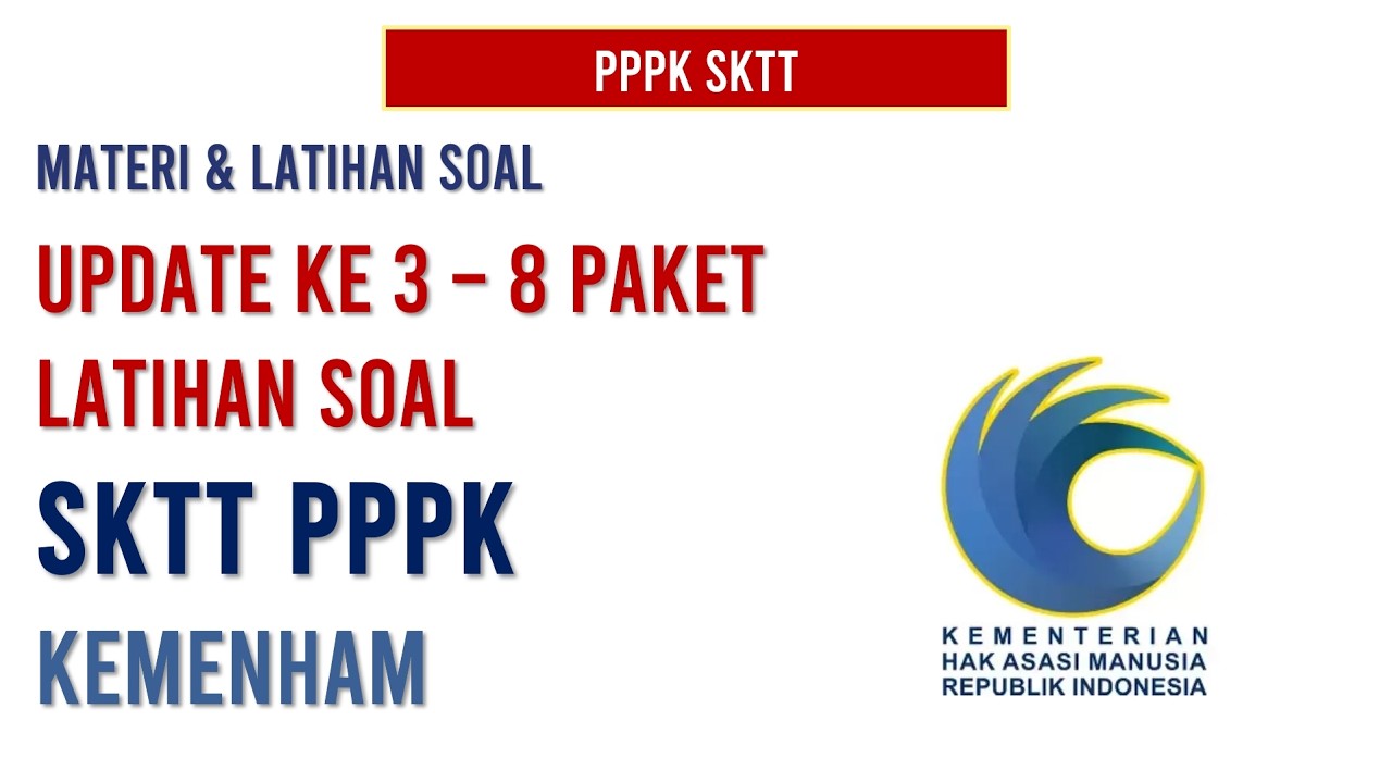 Update Soal PPPK Essai SKTT Kemenham 2026 Update ke 3