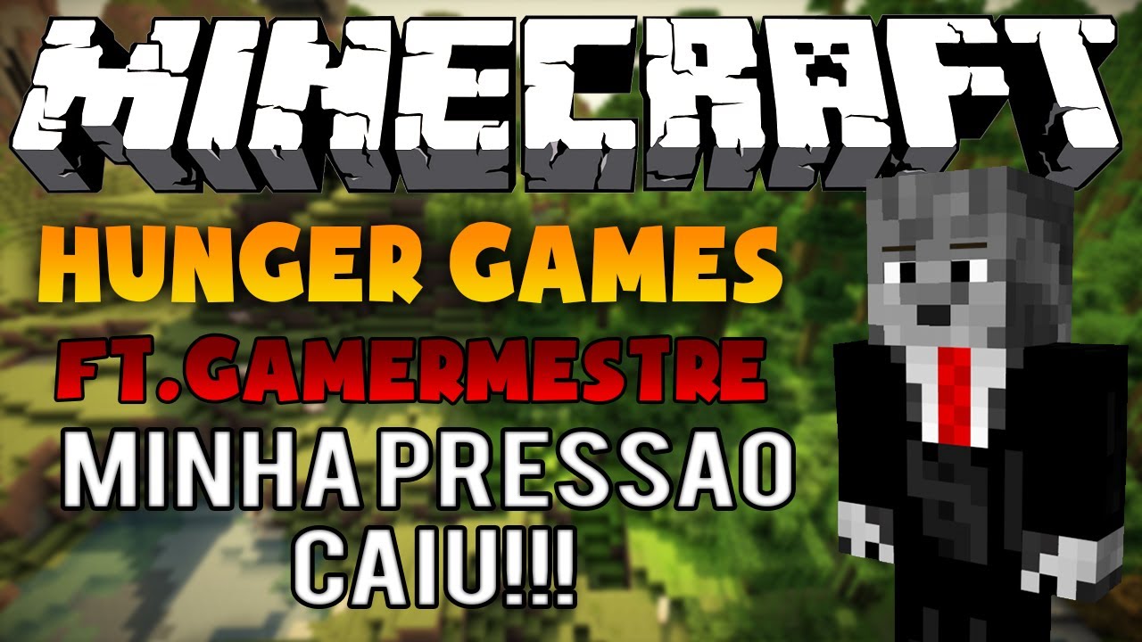 HUNGER GAMES- Minha pressão caiu ft. Gamermestre