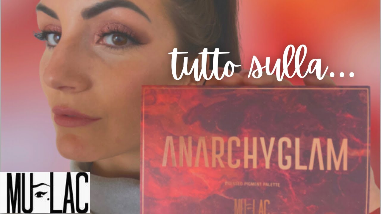 TUTTO SULLA ANARCHY GLAM PALETTE di MULAC